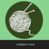 Initiation tricot
