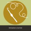 Initiation crochet