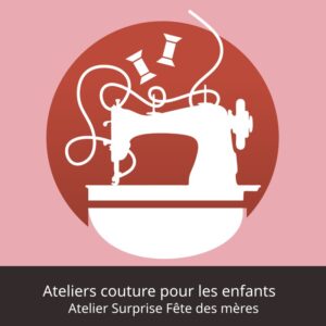 Atelier Surprise Fête des mères