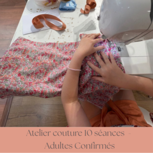 Cours de couture Adultes confirmés – Samedi 10h30-12h30 (10 séances)