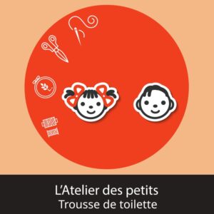 Trousse de toilette- Stages Vacances pour Les Enfants