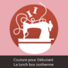 atelier la lunch box isotherme